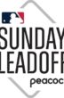 MLB Sunday Leadoff