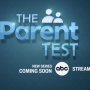 The Parent Test on ABC