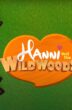 Hanni and the Wild Woods on Discovery Family
