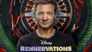 Rennervations on Disney+